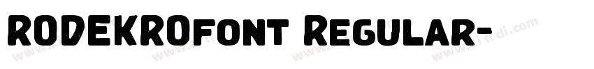 RODEKROfont Regular字体转换